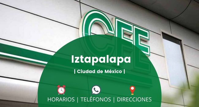 ? Sucursales CFE Iztapalapa ▷ HORARIO, TELÉFONO