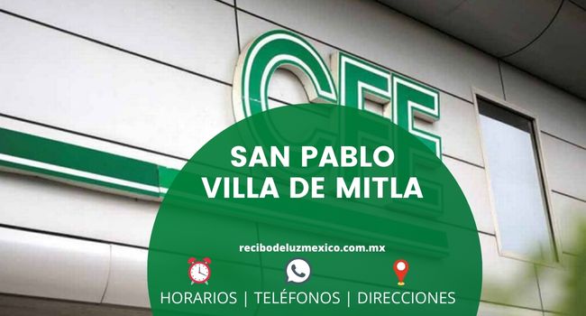 Oficinas CFE en San Pablo Villa de Mitla