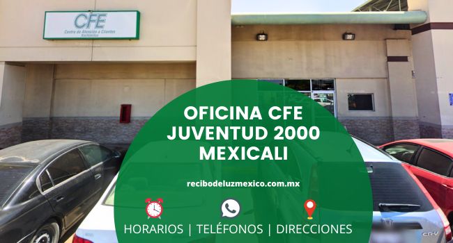 CFE sucursal juventud 2000 mexicali