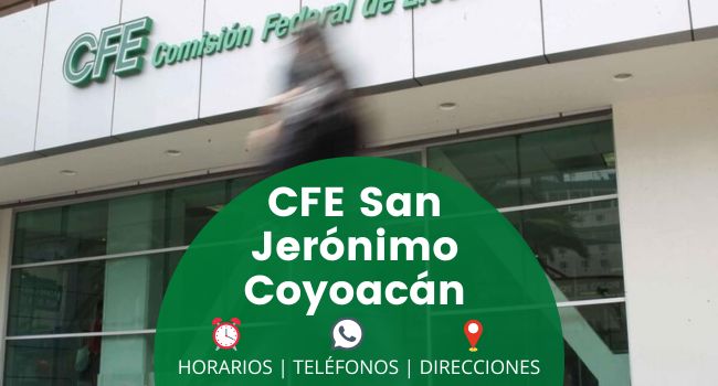 CFE San Jerónimo Coyoacán cdmx